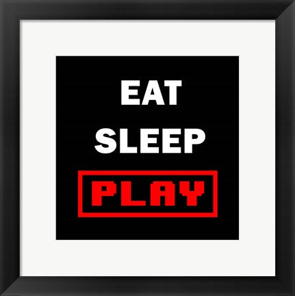 Eat Sleep Play - Black with Red Text by Color Me Happy