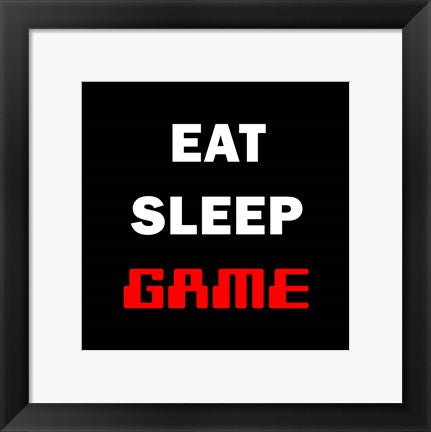 Eat Sleep Game - Black by Color Me Happy