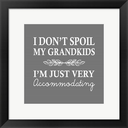 I Don't Spoil My Grandkids Leaf Design Gray by Color Me Happy