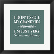 I Don't Spoil My Grandkids Leaf Design Teal by Color Me Happy