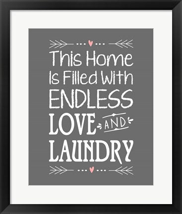 Endless Love and Laundry - Gray by Color Me Happy