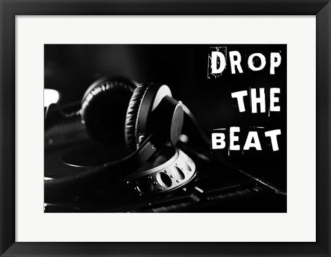 Drop The Beat - Black and White by Color Me Happy