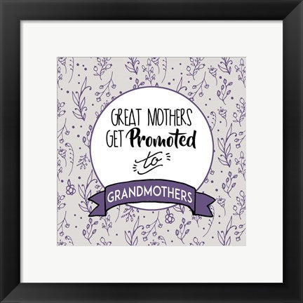 Great Mothers Get Promoted To Grandmothers Purple by Color Me Happy