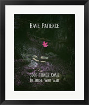 Good Things Come To Those Who Wait Pink Flower by Color Me Happy