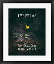Good Things Come To Those Who Wait Yellow Flower by Color Me Happy