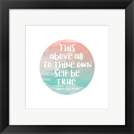 To Thine Own Self Be True Shakespeare Green by Quote Master