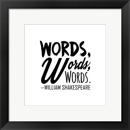 Words Words Words Shakespeare Black by Quote Master