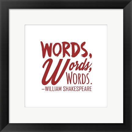 Words Words Words Shakespeare Red by Quote Master