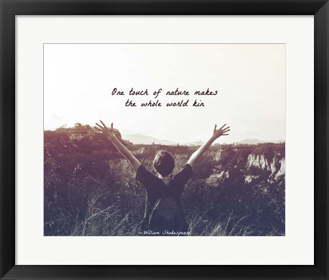 One Touch of Nature Shakespeare Hiker Grayscale by Quote Master
