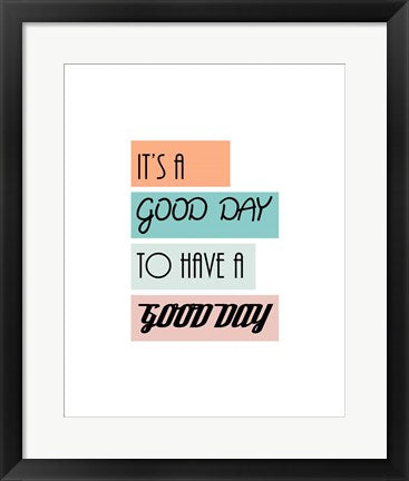 It's a Good Day - Highlighted Text Orange by Color Me Happy