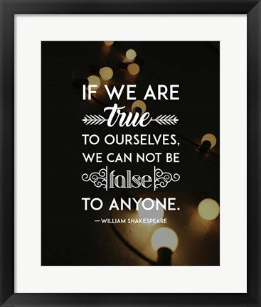 If We Are True To Ourselves - Yellow Lights by Quote Master