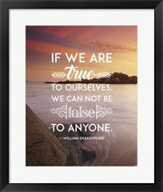 If We Are True To Ourselves - Sea Shore by Quote Master