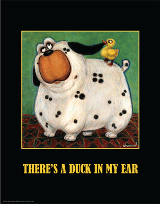 There's a Duck in My Ear by Kourosh Wall Art Décor 14 x 11 Art Print