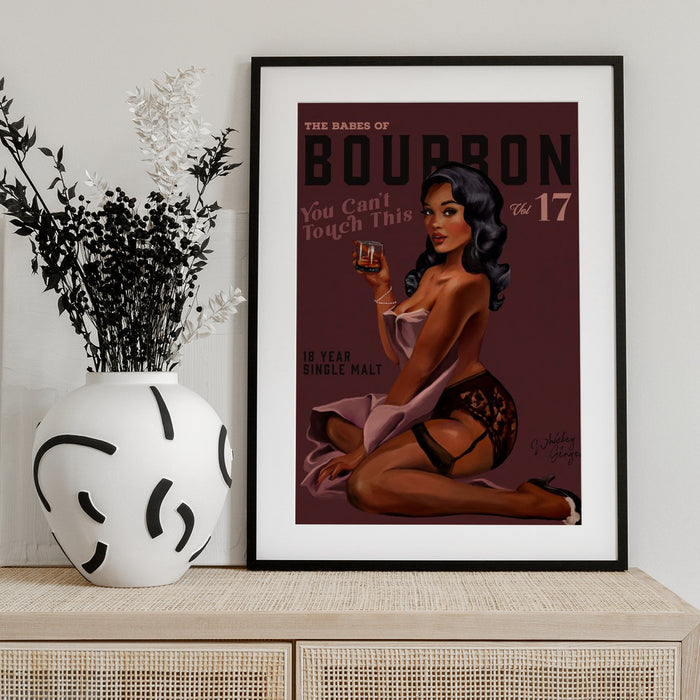Babes of Bourbon Cant Touch This. Sexy Retro Pin Up Girl Whiskey Art - The Whiskey Ginger Framed Art | Home or Office Art