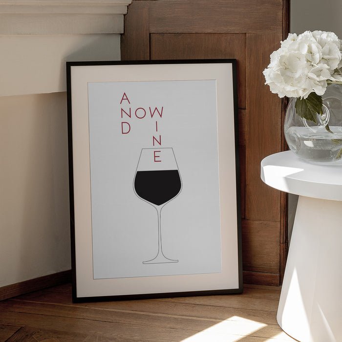 And Now Wine - Pictufy Studio II Framed Art | Home or Office Art