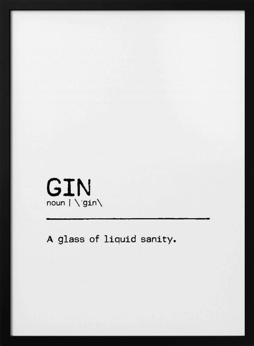 Quote Gin Sanity - Orara Studio Framed Art | Home or Office Art