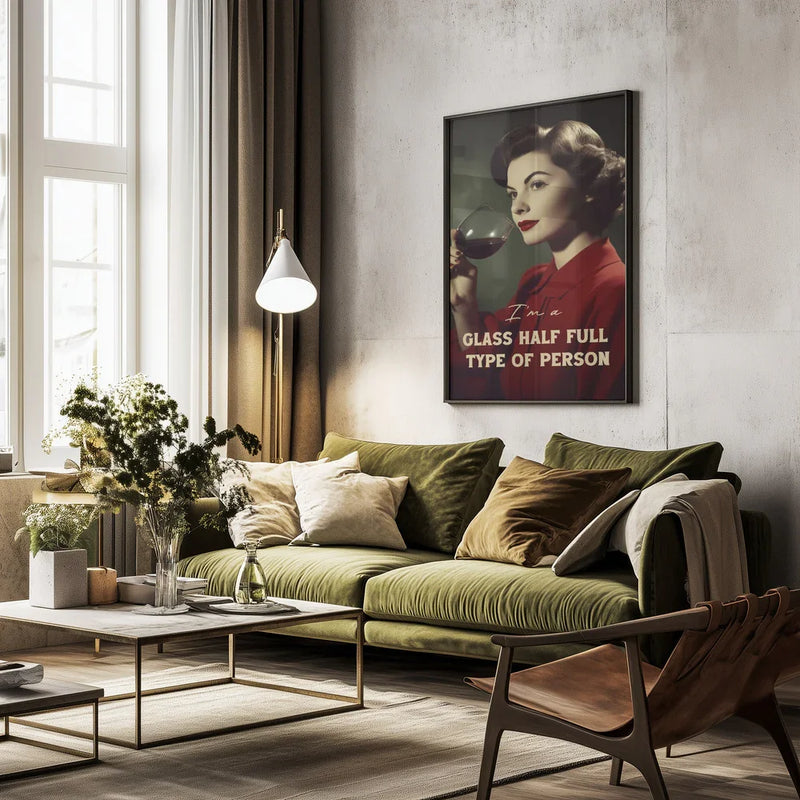 I&#039;m a glass half full type of person - Andreas Magnusson Framed Art | Home or Office Art