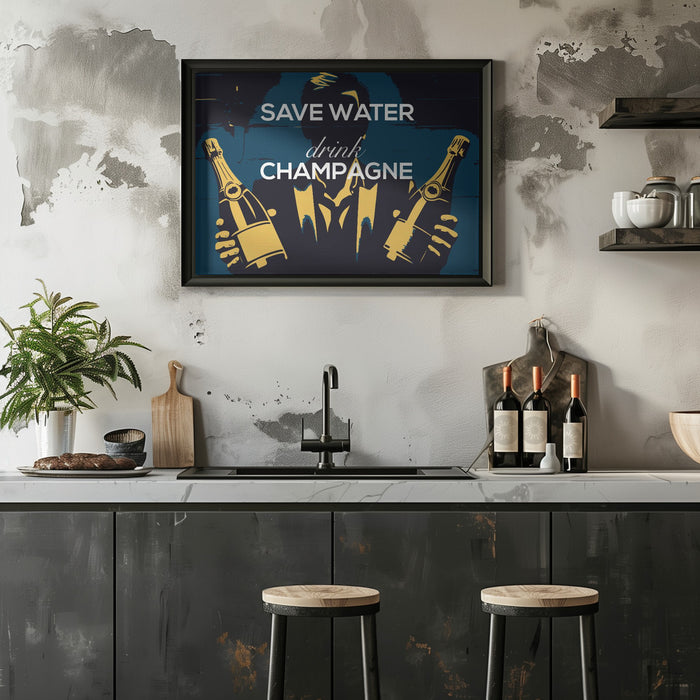 Save water - Drink champagne - Andreas Magnusson Framed Art | Home or Office Art